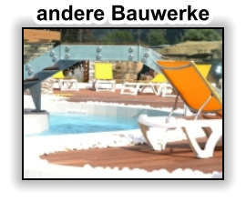 andere Bauwerke